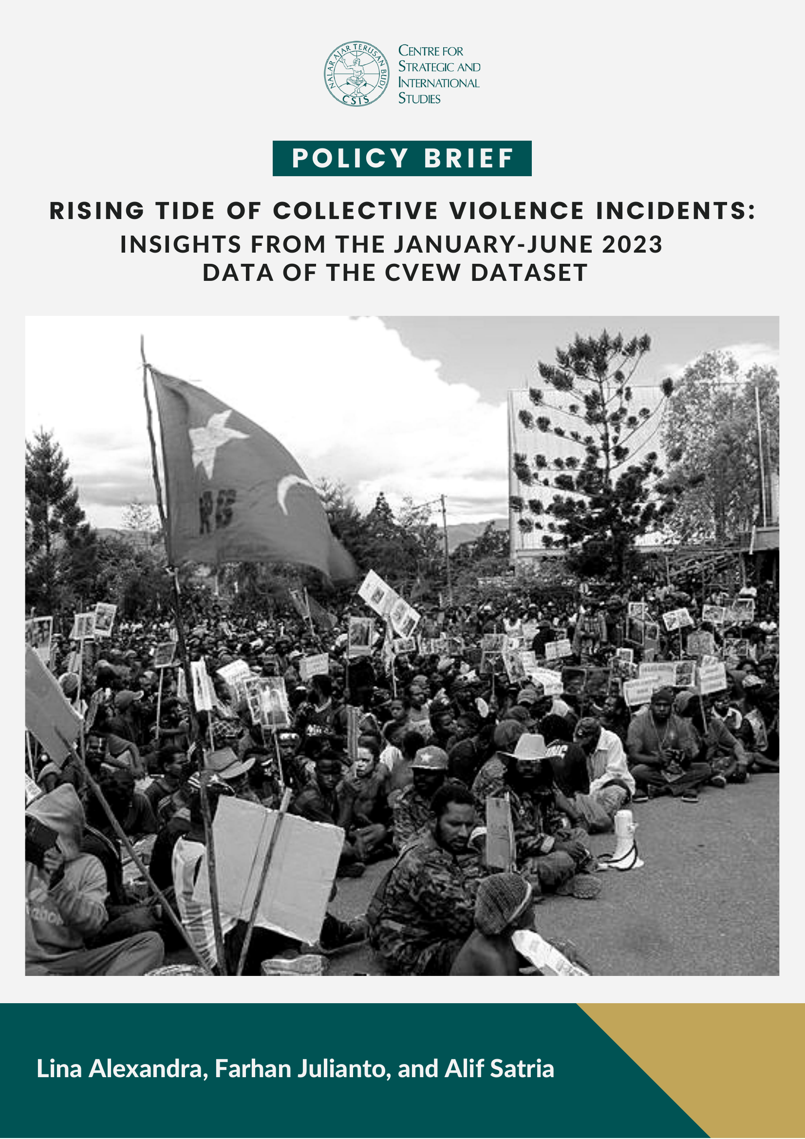 RISING TIDE OF COLLECTIVE VIOLENCE INCIDENTS: INSIGHTS FROM THE JANUARY-JUNE 2023 DATA OF TH E CVEW DATASET